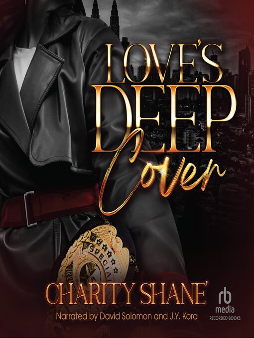 Title details for Love's Deep Cover by Charity Shane' - Wait list